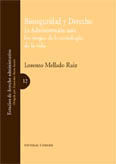 BIOSEGURIDAD Y DERECHO. LA ADMINISTRACIÓN ANTE LOS RIESGOS DE LA TECNO