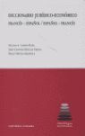 DICCIONARIO JURÍDICO - ECONÓMICO (FRANCÉS-ESPAÑOL)