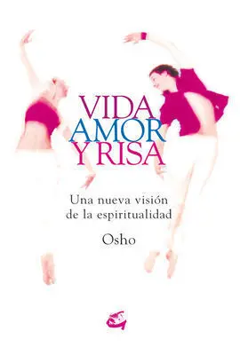 Vida, Amor y Risa