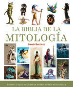 BIBLIA DE LA MITOLOGÍA, LA