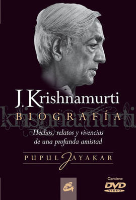 J. KRISHNAMURTI. BIOGRAFÍA