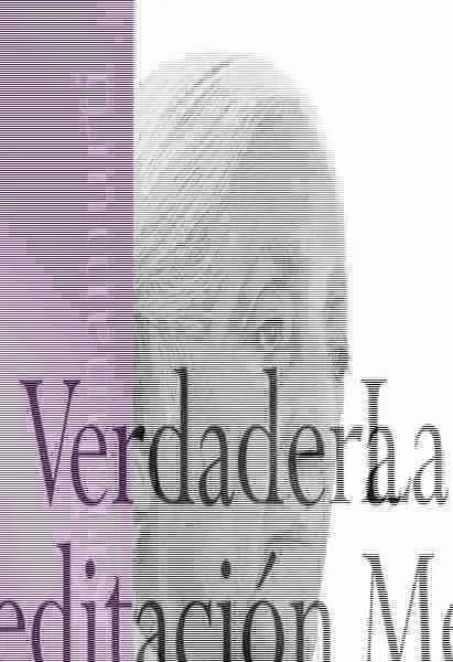 La Verdadera Meditación