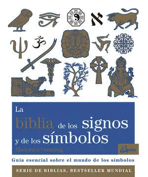La Biblia de los Signos y de los Símbolos