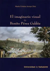 Imaginario Visual de Benito Perez Galdos