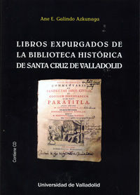 LIBROS EXPURGADOS DE LA BIBLIOTECA HISTORICA DE SANTA CRUZ DE VAL