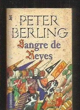 Sangre de Reyes. Saga Hijos del Grial 2