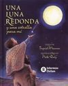 UNA LUNA REDONDA Y UNA ESTRELLA PARA MÍ