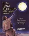 Una Luna Redonda y una Estrella para mí
