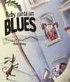RUBY CANTA UN BLUES
