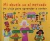 MI ABUELA VA AL MERCADO