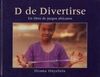 D DE DIVERTIRSE