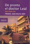 DE PRONTO EL DOCTOR LEAL