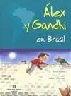 Alex y Gandhi en Brasil