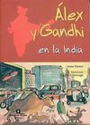 ALEX Y GANDHI EN LA INDIA