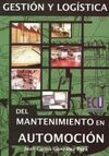 GESTIÓN Y LOGÍSTICA DEL MANTENIMIENTO EN AUTOMOCIÓN