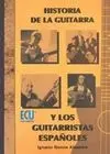 Historia de la Guitarra y los Guitarristas Españoles