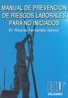 MANUAL DE PREVENCIÓN DE RIESGOS LABORALES PARA NO INICIADOS