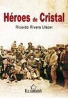 HÉROES DE CRISTAL