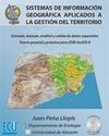 SISTEMAS DE INFORMACIÓN GEOGRÁFICA APLICADOS A LA GESTIÓN DEL TERRITORIO