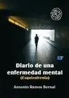 Diario de una Enfermedad Mental