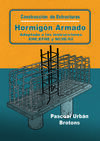 CONSTRUCCIÓN DE ESTRUCTURAS DE HORMIGÓN ARMADO ADAPTADO A LAS INSTRUCCIONES EME,