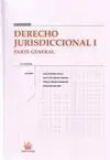 Derecho Jurisdiccional I : Parte General (2004)