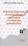 El Derecho Penal entre el Cosmopolitismo Universalista y el Relativismo Posmoder