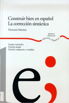 Construir Bien en Español. La Corrección Sintáctica