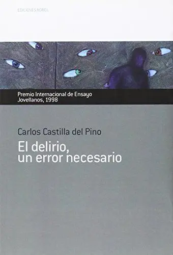 El Delirio, un Error Necesario