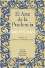 EL ARTE DE LA PRUDENCIA
