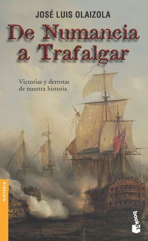DE NUMANCIA A TRAFALGAR
