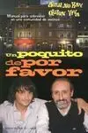 Un Poquito de por Favor