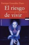 EL RIESGO DE VIVIR