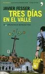 TRES DÍAS EN EL VALLE