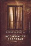 BREVE HISTORIA DE LAS SOCIEDADES SECRETAS