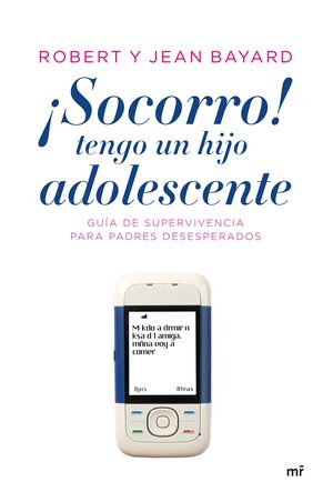 SOCORRO, TENGO UN HIJO ADOLESCENTE!