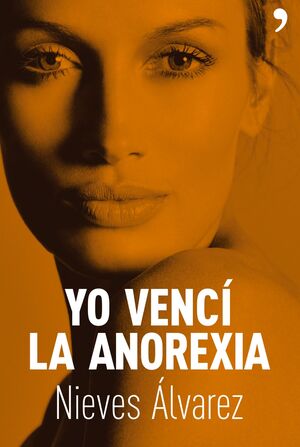 YO VENCÍ LA ANOREXIA