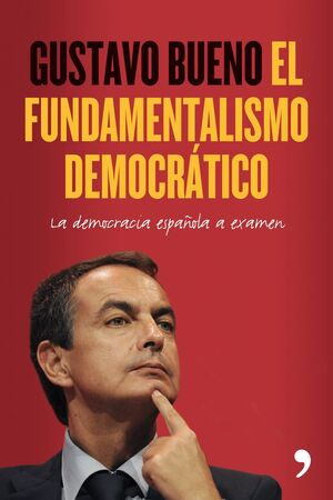 EL FUNDAMENTALISMO DEMOCRATICO