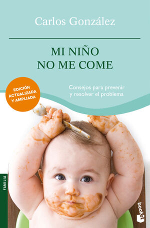 MI NIÑO NO ME COME