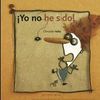 Í YO NO HE SIDO !