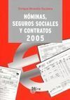 NÓMINAS, SEGUROS SOCIALES Y CONTRATOS 2005