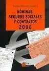 Nóminas, Seguros Sociales y Contratos 2006