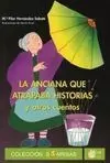 La Anciana que Atrapaba Historias y Otros Cuentos