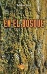 EN EL BOSQUE