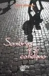 Sombras de lo Cotidiano
