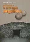 Introducción a la Construcción Megalítica