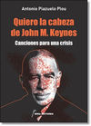 QUIERO LA CABEZA DE JOHN M. KEYNES