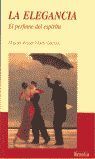 LA ELEGANCIA. EL PERFUME DEL ESPÍRITU