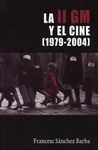 LA II GUERRA MUNDIAL Y EL CINE (1979-2004)