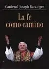 La Fe Como Camino